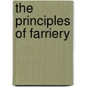 The Principles Of Farriery by Ron Ware