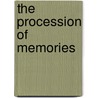The Procession of Memories door Harry Martinson