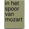 In het spoor van Mozart