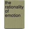 The Rationality Of Emotion by Ronald De Sousa