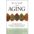 The Real Truth about Aging