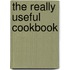The Really Useful Cookbook