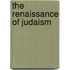 The Renaissance Of Judaism