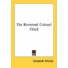 The Reverend Colonel Finch door Onbekend