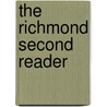 The Richmond Second Reader door Celia Richmond