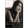 The Road Of Lost Innocence door Somaly Mam