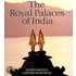 The Royal Palaces of India
