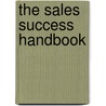 The Sales Success Handbook door Linda Richardson
