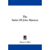 The Satire of John Marston door Richard Allen