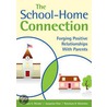 The School-Home Connection by Rosemary D. Mastroleo