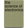 The Science Of Electronics by Thomas L. Floyd