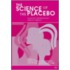The Science Of The Placebo