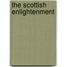 The Scottish Enlightenment by Paul Wood