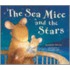 The Sea Mice And The Stars