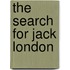 The Search For Jack London