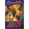 The Secret Of Spiggy Holes by Enid Blyton