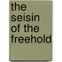 The Seisin Of The Freehold