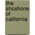 The Shoshone of California