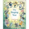 The Singing Year [with Cd] by Candy Verney