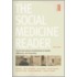 The Social Medicine Reader