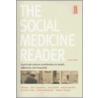 The Social Medicine Reader door Nancy M.P. King