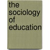 The Sociology of Education door Jeanne H. Ballantine