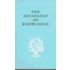 The Sociology of Knowledge