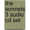 The Sonnets 3 Audio Cd Set by Shakespeares