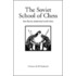 The Soviet School Of Chess