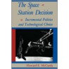 The Space Station Decision door Howard E. McCurdy