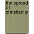 The Spread Of Christianity
