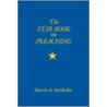 The Star Book on Preaching door Marvin A. McMickle