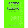 Grote denkers, kleine denkers