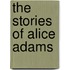 The Stories of Alice Adams
