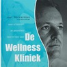 De Wellness Kliniek door J. Hoeyberghs