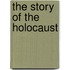 The Story of the Holocaust