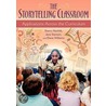 The Storytelling Classroom door Sherry Norfolk