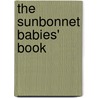 The Sunbonnet Babies' Book door Eulalie Osgood Grover