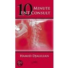 The Ten Minute Ent Consult door Hamid Djalilian