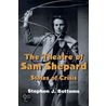 The Theatre Of Sam Shepard door Stephen J. Bottoms