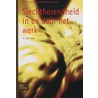 Slechthorendheid in en door het werk door A.N.H. Weel