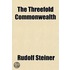 The Threefold Commonwealth