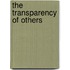 The Transparency Of Others