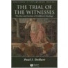 The Trial of the Witnesses door Paul J. Dehart