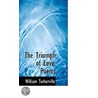 The Triumph Of Love; Poems door William Turberville