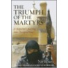 The Triumph of the Martyrs door Nir Rosen