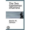 The Two Gentleman Ofgerona door Martin W. Samson