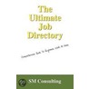 The Ultimate Job Directory door Sm Consulting