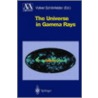 The Universe in Gamma Rays door V. Schonfelder