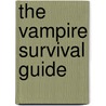 The Vampire Survival Guide door Scott Bowen